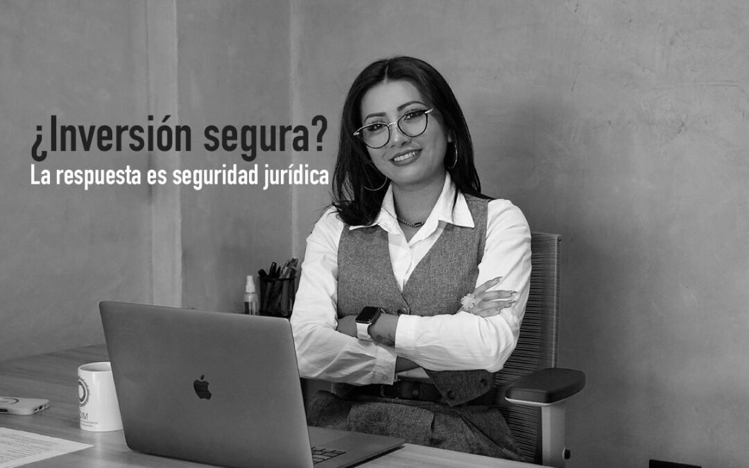 Inversión 100% Segura: Seguridad Jurídica al Comprar Propiedad